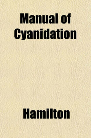 Cover of Manual of Cyanidation