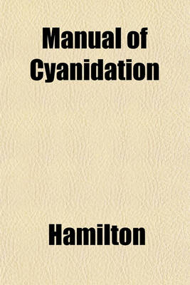 Book cover for Manual of Cyanidation