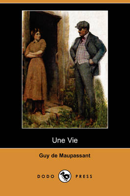 Book cover for Une Vie (Dodo Press)