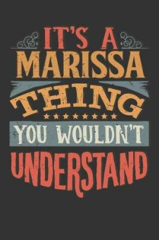 Cover of Its A Marissa Thing You Wouldnt Understand