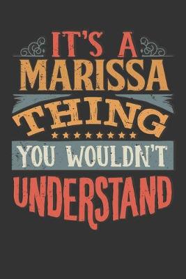 Book cover for Its A Marissa Thing You Wouldnt Understand