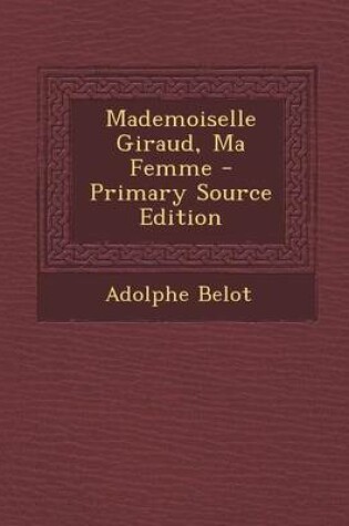 Cover of Mademoiselle Giraud, Ma Femme