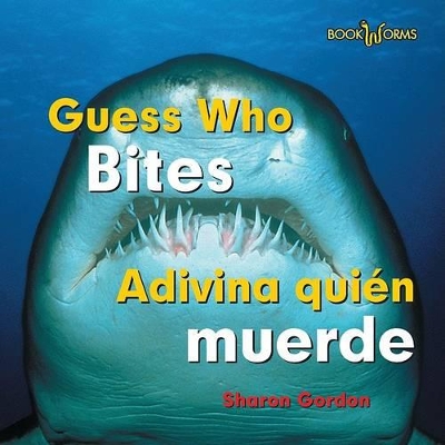 Book cover for Adivina Quién Muerde / Guess Who Bites