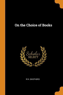 Book cover for On the Choice of Books