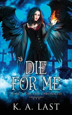 Book cover for Die For Me