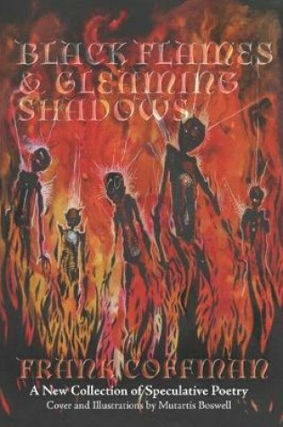 Cover of Black Flames & Gleaming Shadows