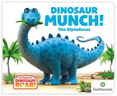 Book cover for Dinosaur Munch! the Diplodocus