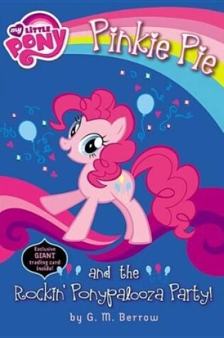 Cover of Pinkie Pie and the Rockin' Ponypalooza Party!