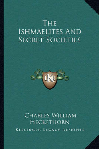 Cover of The Ishmaelites and Secret Societies