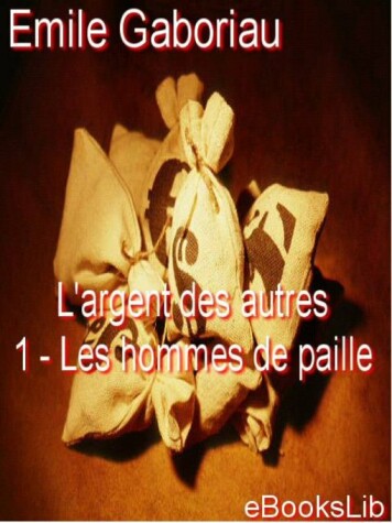 Book cover for L'Argent Des Autres - Les Hommes de Paille