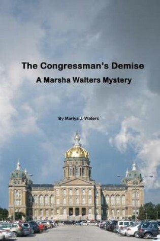 Cover of The Congressman's Demise, A Marsha Walters Mystery