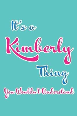 Book cover for It's a Kimberly Thing You Wouldn't Understand