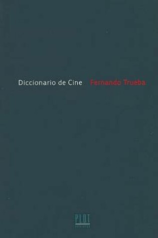 Cover of Diccionario de Cine