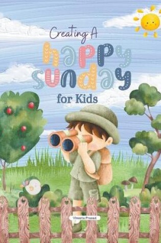 Cover of Creating a Happy Sunday for Kids