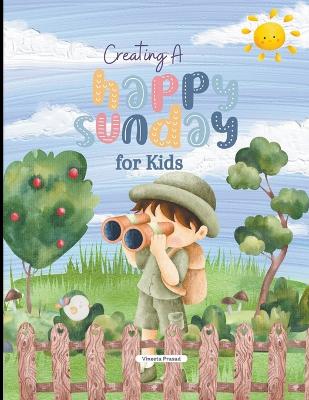 Book cover for Creating a Happy Sunday for Kids