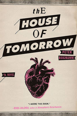 Book cover for The House of Tomorrow