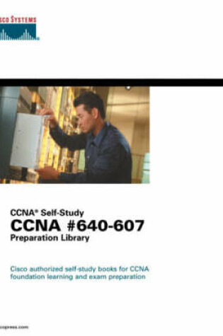 Cover of CCNA #640-607 Preparation Library (CCNA Self-Study)