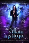 Book cover for The Villain Institute