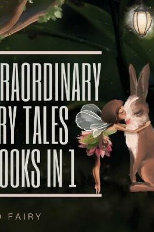 Cover of Extraordinary Fairy Tales