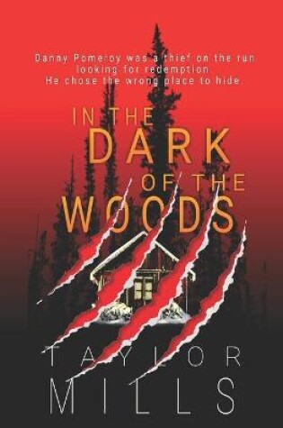 Cover of In the Dark of the Woods