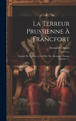 Book cover for La Terreur Prussienne À Francfort