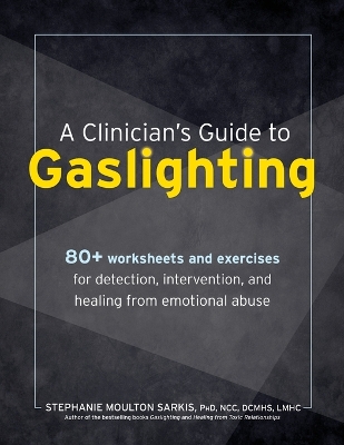 Book cover for A Clinician's Guide to Gaslighting