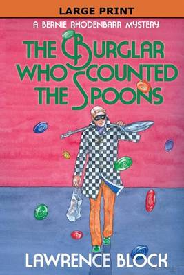 Book cover for The Burglar Who Counted the Spoons - Large Print