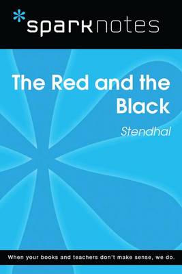 Book cover for The Red and the Black (Sparknotes Literature Guide)