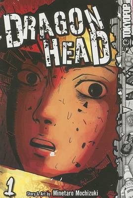 Cover of Dragon Head, Volume 1