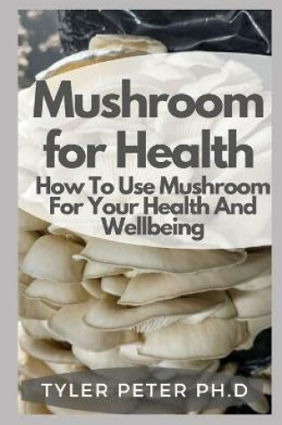 Cover of Mushroom for Health