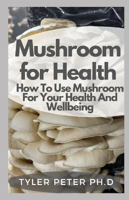 Book cover for Mushroom for Health