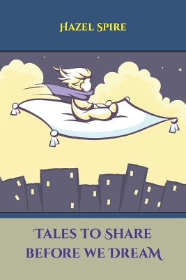 Book cover for Tales to Share before we Dream