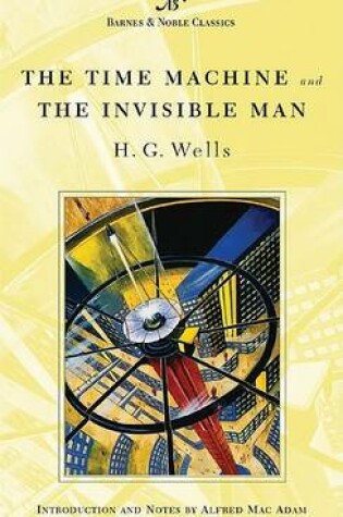 Cover of The Time Machine and The Invisible Man (Barnes & Noble Classics Series)