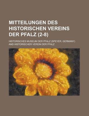 Book cover for Mitteilungen Des Historischen Vereins Der Pfalz (2-8 )