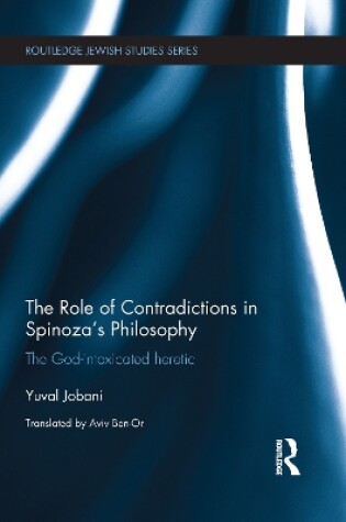 Cover of The Role of Contradictions in Spinoza's Philosophy