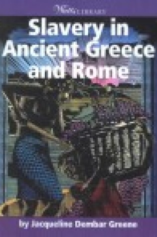 Cover of Slavery in Ancient Greece and Rome