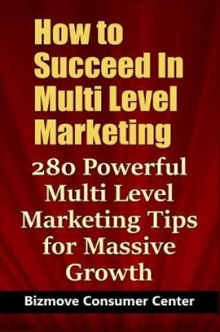 Cover of How to Succeed In Multi Level Marketing