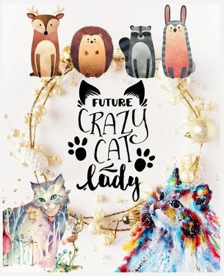 Book cover for Future Crazy Cat Lady