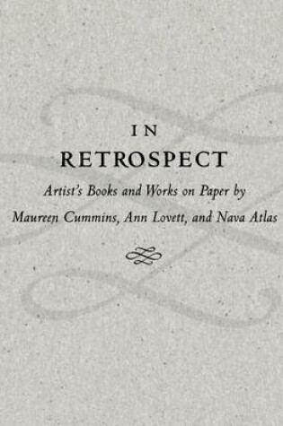 Cover of In Retrospect: Artist's Books and Works on Paper