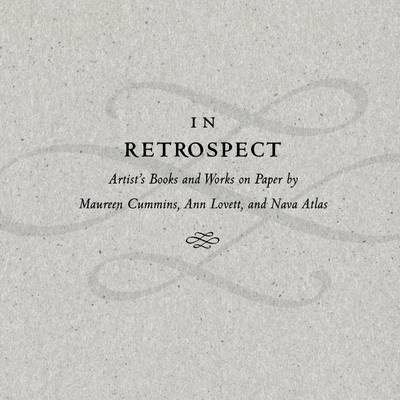 Book cover for In Retrospect: Artist's Books and Works on Paper
