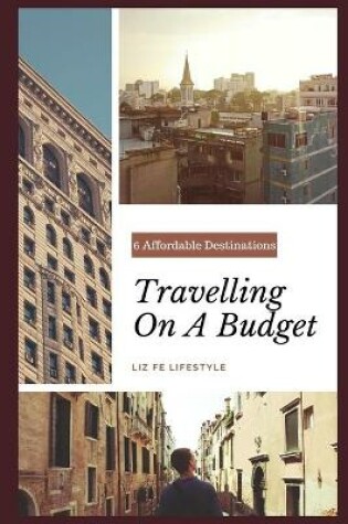 Cover of Travelling on a Budget