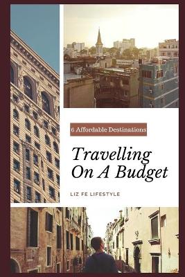 Book cover for Travelling on a Budget