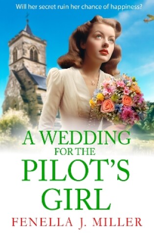 Cover of A Wedding for The Pilot’s Girl