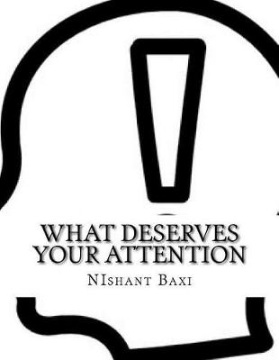 Book cover for What Deserves Your Attention