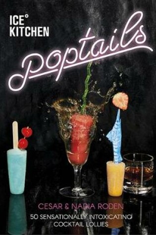 Cover of Ice Kitchen: Poptails