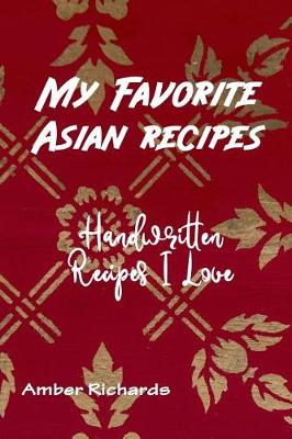 Book cover for My Favorite Asian Recipes