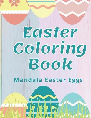 Book cover for Easter Coloring Book, Mandala Easter Eggs