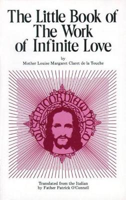 Cover of Little Book of the Work of Infinite Love