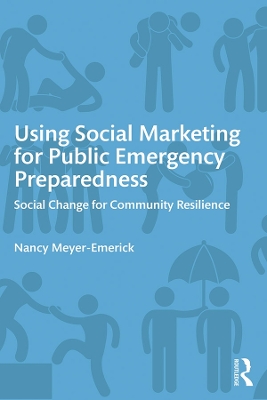 Cover of Using Social Marketing for Public Emergency Preparedness