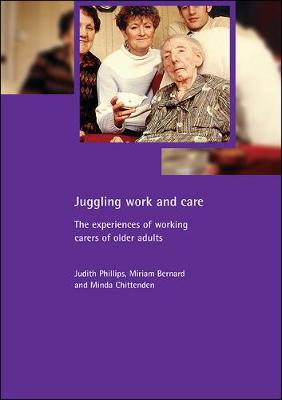 Book cover for Juggling Work and Care